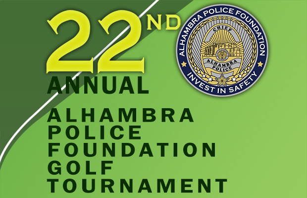Update for the 22nd Alhambra Police Foundation Golf Tournament!